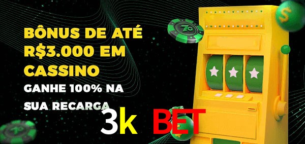3k bet melhor bônus de depósito