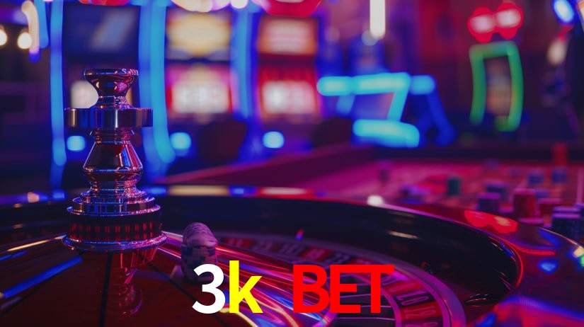 Explore as vantagens do 3k bet: serviço profissional e confiabilidade