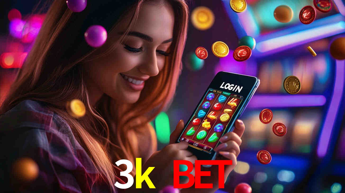 3k bet: Jogos de Caça-Níqueis-Altas Recompensas, Roleta-Velocidade, Blackjack-Desafios Máximos